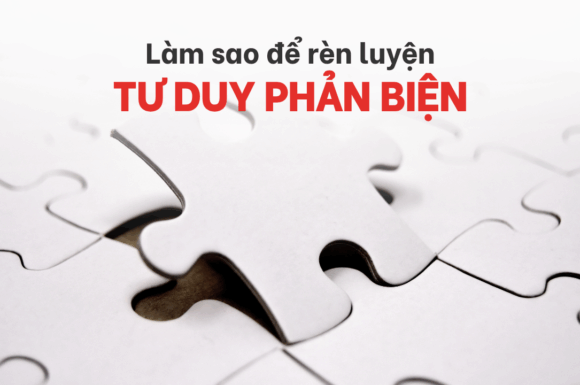 Tư duy phản biện – Kỹ năng không thể thiếu của học sinh năng khiếu